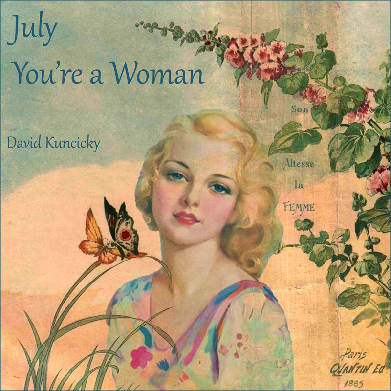July You're a Woman
